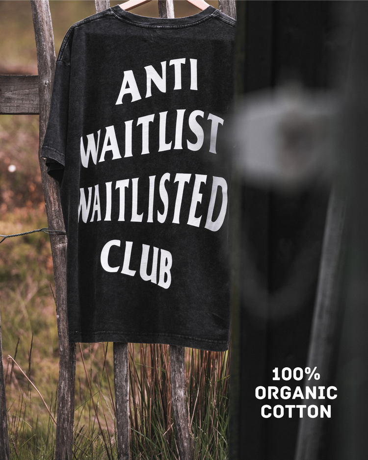 Anti Waitlist Waitlisted Club T-Shirt